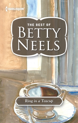 Title details for Ring in a Teacup by Betty Neels - Available